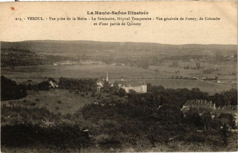 Carte postale ancienne Vesoul - Vue prise de la Motte - Le Seminaire - Hopital Temporaire à Vesoul