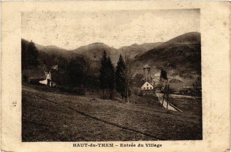 Carte postale ancienne Haut-du-Them - Entrée du Village
