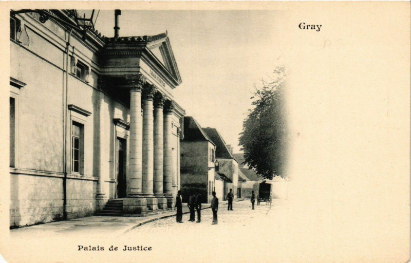 Carte postale ancienne Gray - Palais de Justice à Gray