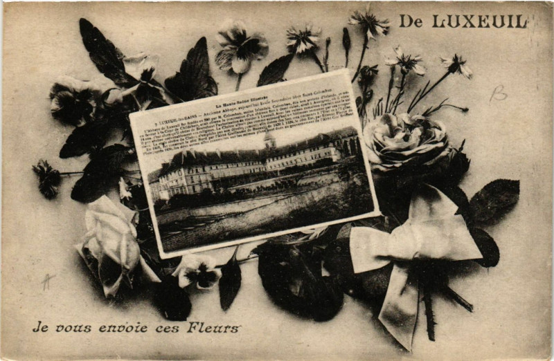 Carte postale ancienne Luxeuil-les-Bains - Ancienne Abbaye - Je vous envoie ces fleurs à Luxeuil-les-Bains