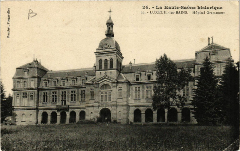 Carte postale ancienne Luxeuil-les-Bains - Hopital Grammont à Luxeuil-les-Bains