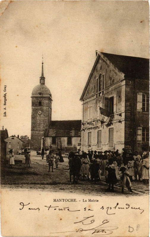 Carte postale ancienne Mantoche - La Mairie à Mantoche