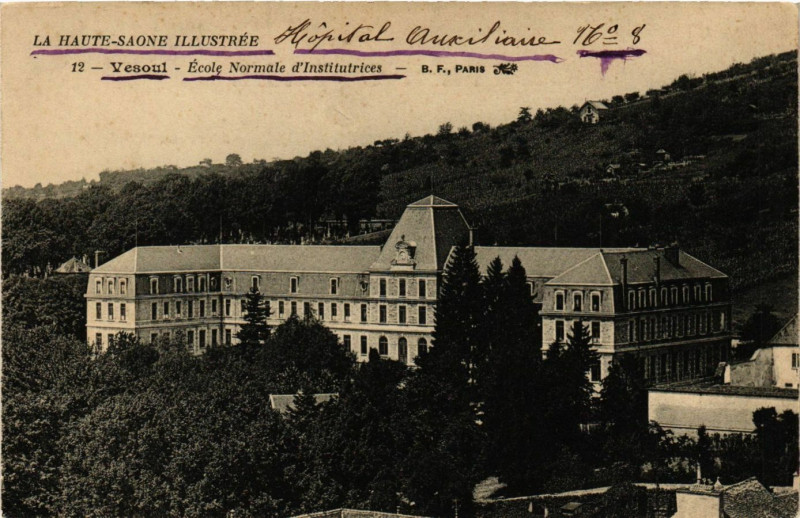 Carte postale ancienne Vesoul - Ecole Normale d'Institutrices à Vesoul