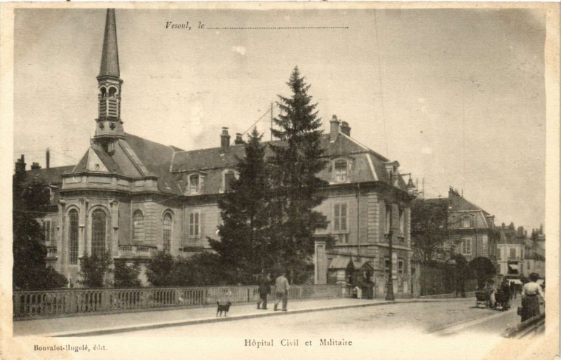 Carte postale ancienne Vesoul - Hopital Civil et Militaire à Vesoul