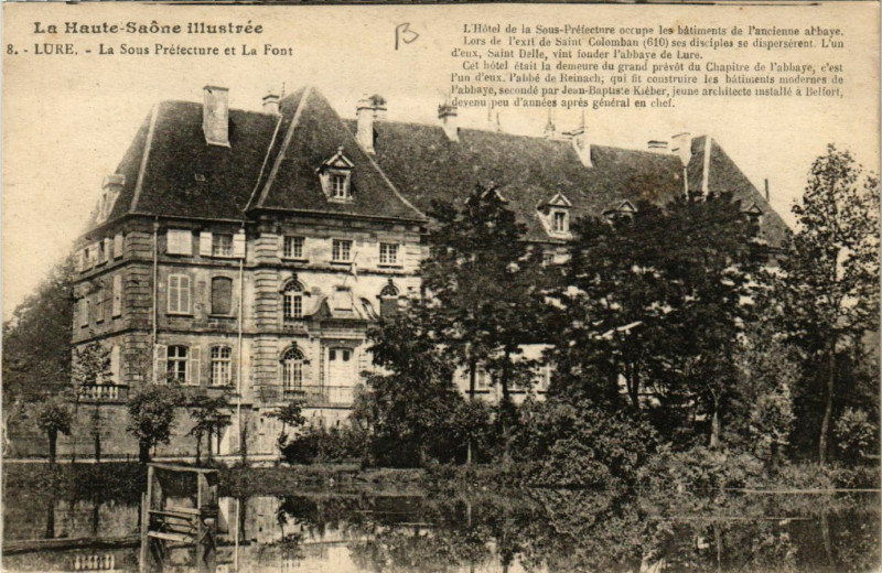 Carte postale ancienne Lure - La Sous Prefecture et La Font à Lure