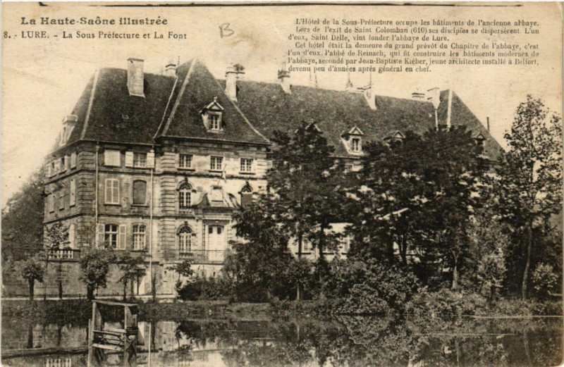 Carte postale ancienne Lure - La Sous Prefecture et La Font à Lure