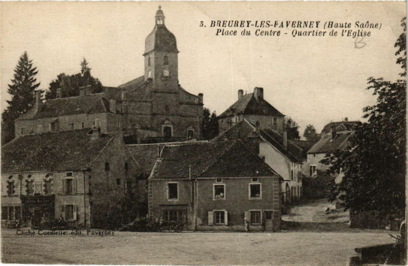 Carte postale ancienne Breurey-les-Faverney - Place du Centre - Quartier de Eglise à Breurey-lès-Faverney