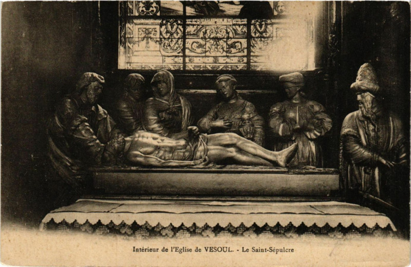 Carte postale ancienne Vesoul - Intérieur de Eglise de Vesoul - Le Saint-Sépulcre à Vesoul