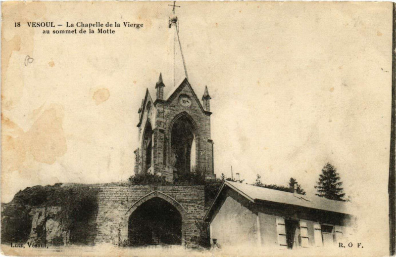 Carte postale ancienne Vesoul - La Chapelle de la Vierge au sommet de la Motte à Vesoul