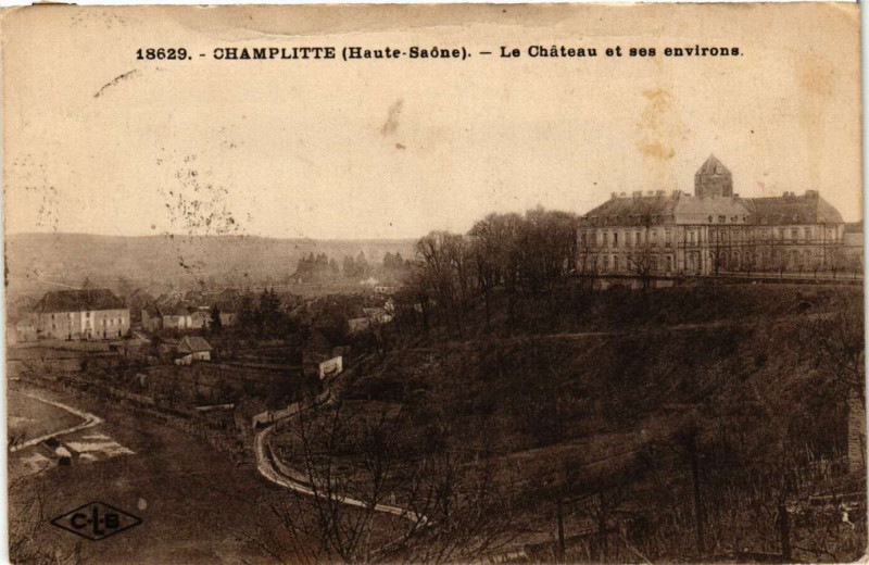 Carte postale ancienne Champlitte - Le Chateau et ses Env. à Champlitte