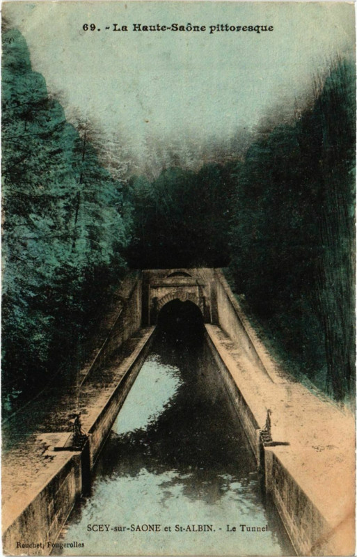 Carte postale ancienne Scey sur Saone et St. Albin Le Tunnel