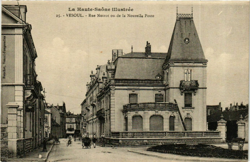 Carte postale ancienne Vesoul Rue Noirot ou de la Nouvelle Poste à Vesoul