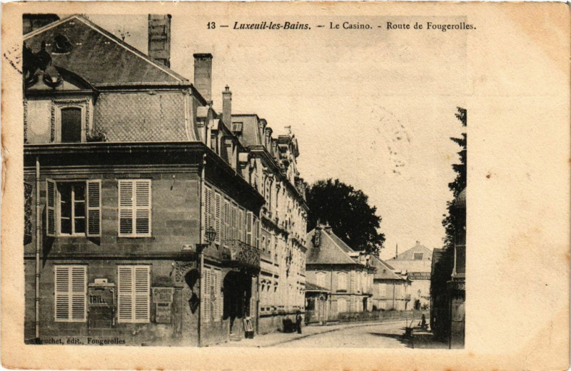 Carte postale ancienne Luxeuil-les-Bains - Le Casino - Route de Fourgerolles à Luxeuil-les-Bains