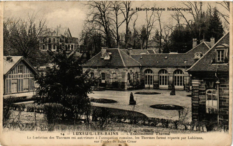 Carte postale ancienne Luxeuil-les-Bains - L'Etabl. Thermal à Luxeuil-les-Bains