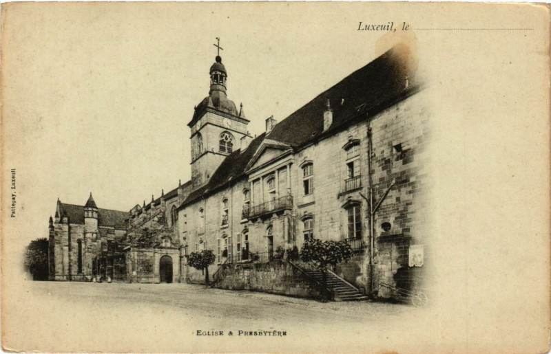 Carte postale ancienne Luxeuil - Eglise & Presbytere