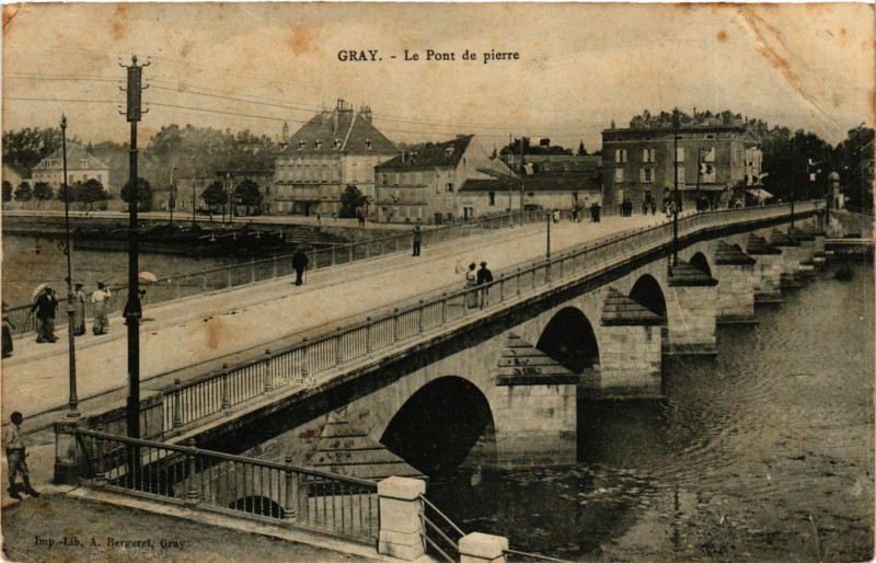 Carte postale ancienne Gray - Le Pont de Pierre à Gray