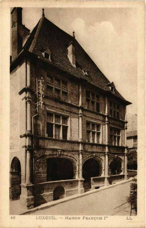 Carte postale ancienne Luxeuil - Maison Francois