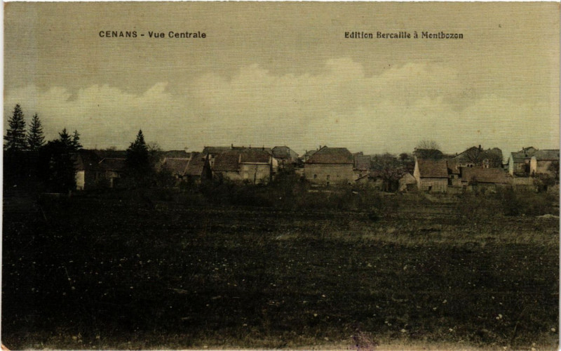 Carte postale ancienne Cenans - Vue Centaire à Cenans