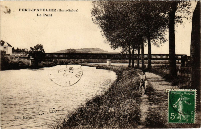 Carte postale ancienne Port-d'Atelier (Haute-Saone) - Le Pont