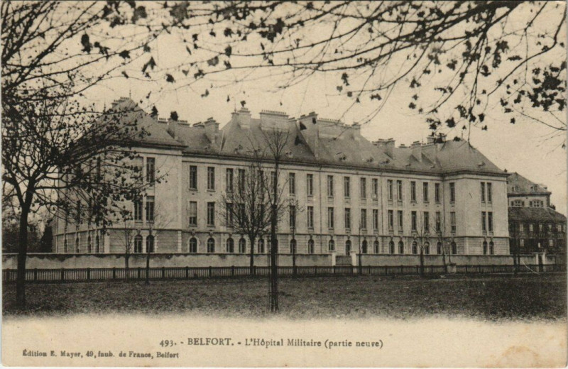 Carte postale ancienne Belfort - L'Hopital Militaire à Belfort