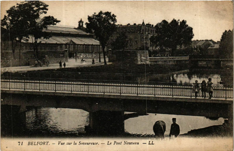Carte postale ancienne Belfort - Vue sur la Savoureuse - Le Pont Nouveau à Belfort
