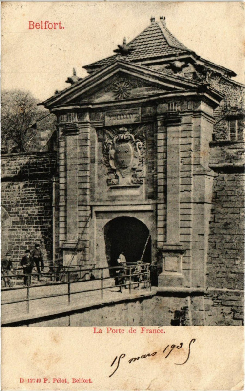 Carte postale ancienne Belfort - La Porte de France à Belfort
