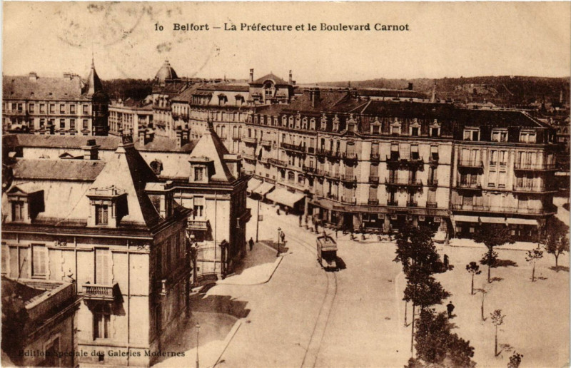 Carte postale ancienne Belfort - La Prefecture et le Boulevard Carnot à Belfort