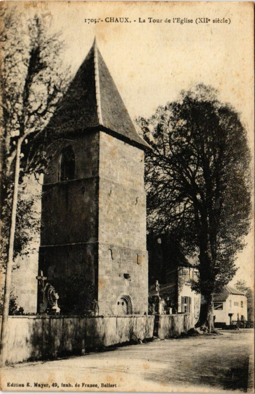 Carte postale ancienne Chaux - La Tour de l'Eglise (Xii siecle) à Chaux