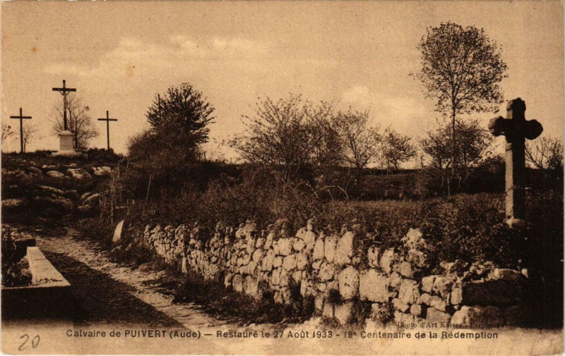 Carte postale ancienne Calvaire de Puivert Restaure le 27 Aout 1933 à Puivert