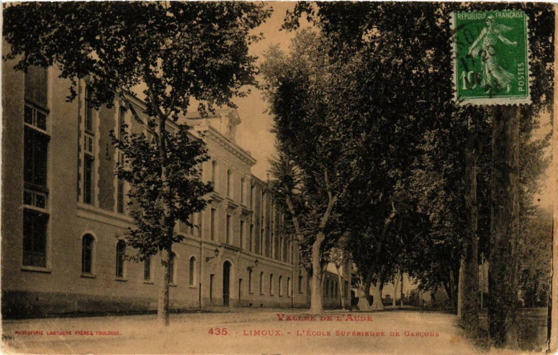 Carte postale ancienne Vallée de l'Aude Limoux L'Ecole Superieure de Garcons à Limoux