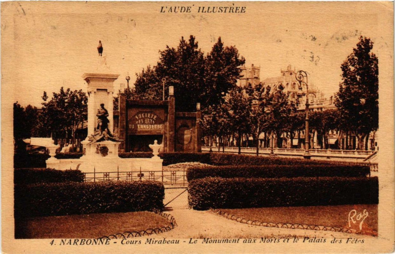 Carte postale ancienne L'Aude Illustre Narbonne Cours Mirabeau - Le Monument aux Morts à Narbonne