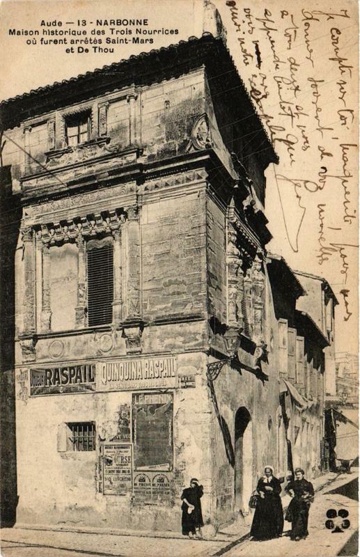 Carte postale ancienne Narbonne Maison historique des Trois Nourrices ou furent à Narbonne