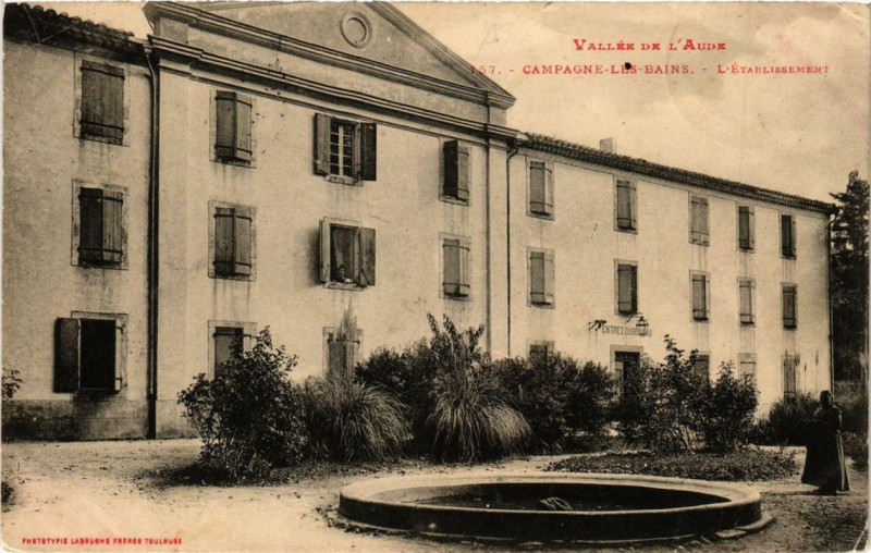 Carte postale ancienne Vallée de l'Aude Campagne-les-Bains L'Etablissement