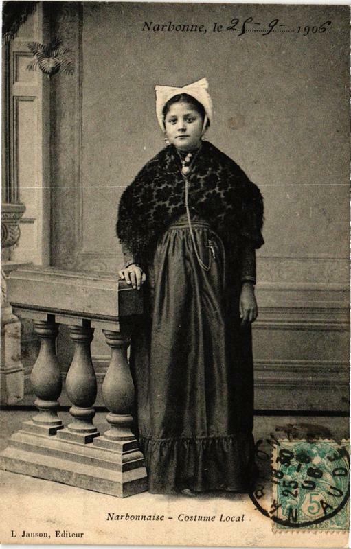 Carte postale ancienne Narbonnaise Costume Local