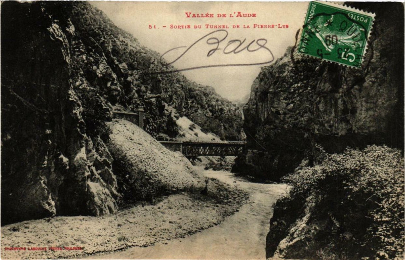 Carte postale ancienne Vallée de l'Aude Sortie du Tunnel de la Pierre-Lys