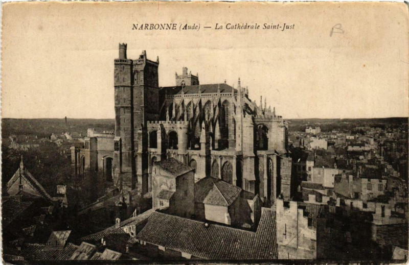 Carte postale ancienne Narbonne La Cathédrale Saint-Just à Narbonne