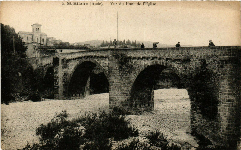 Carte postale ancienne St.Hilaire Vue du Pont de l'Eglise France