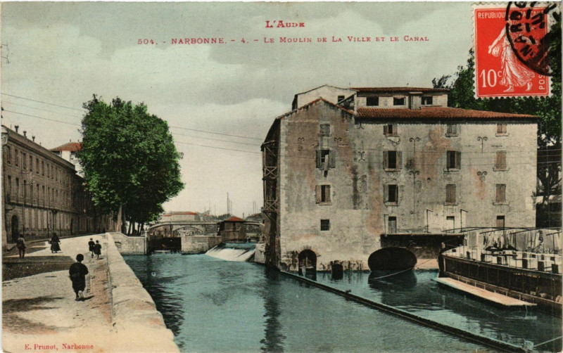 Carte postale ancienne L'Auda - Narbonne - Le Moulin de la Ville et le Canal à Narbonne
