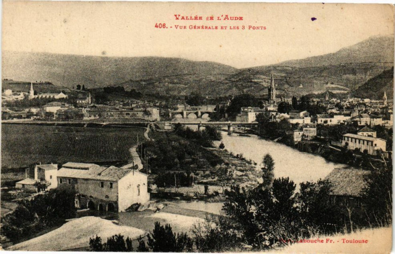 Carte postale ancienne Vallée de l'Aude-Vue Générale et les 3 Ponts