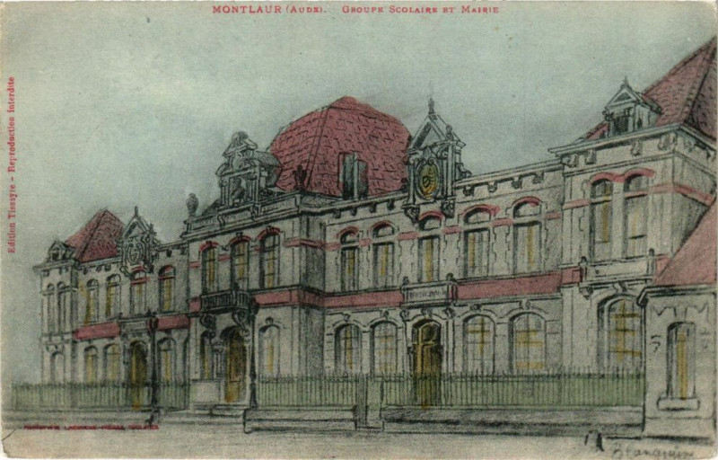 Carte postale ancienne Montlaur-Groupe Scolaire et Mairie