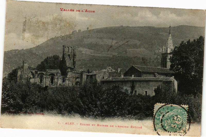 Carte postale ancienne Alet-Eglise et Ruines de l'Ancien Evéché
