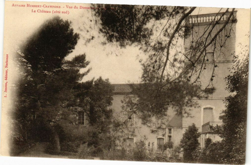 Carte postale ancienne Affaire Humbert-Crawford-Vue du Domaine de Céleyran-Le Chateau