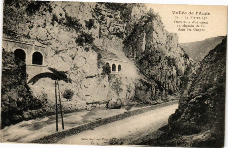 Carte postale ancienne La Pierre Lys-Ouverture d'aération chemin de fer dans les Gorges