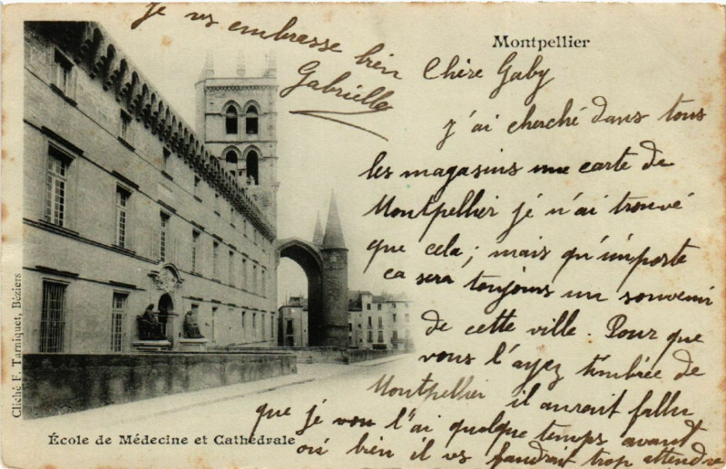 Carte postale ancienne Montpellier - Ecole de Médecine et Cathédrale à Montpellier