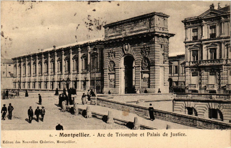 Carte postale ancienne Montpellier - Arc de Triomphe et Palais de Justice à Montpellier