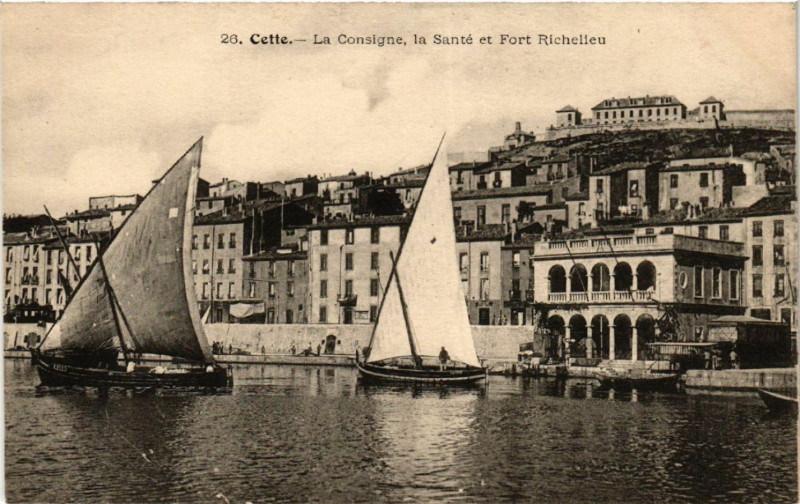 Carte postale ancienne Cette - La Consigne, la Saté et Fort Richelieu