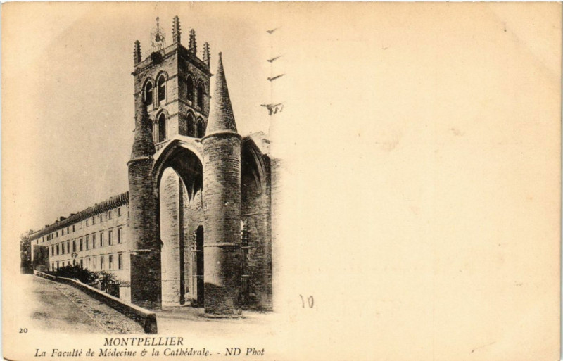 Carte postale ancienne Montpellier - La Faculté de Médicine & la Cathédrale à Montpellier