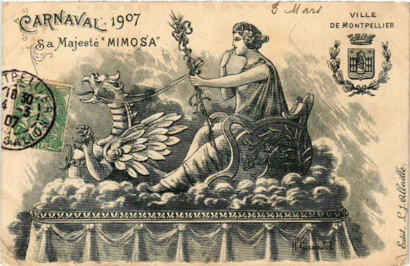 Carte postale ancienne Carnaval 1907 -Sa Majesté Mimosa - Ville de Montpellier à Montpellier