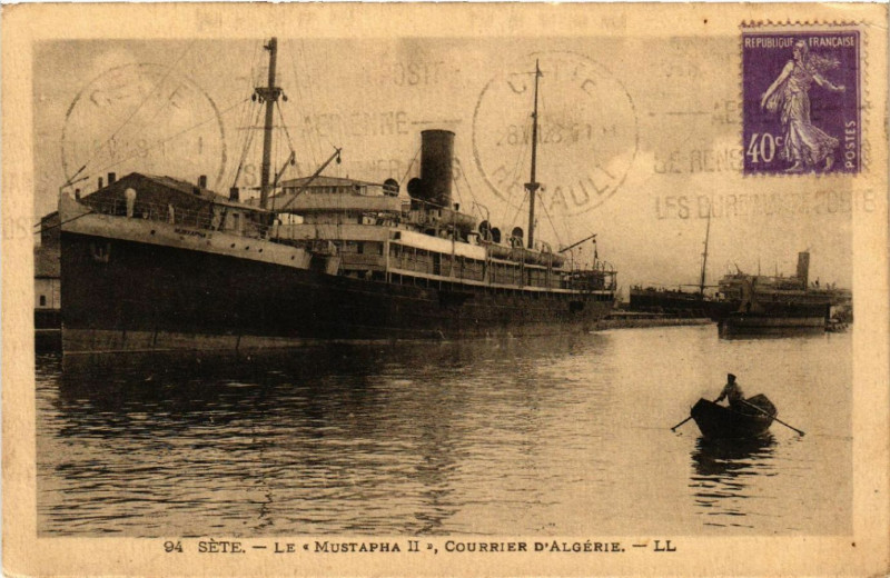 Carte postale ancienne Séte - Le Mustapha Ii , Courrier d'Algérie à Sète