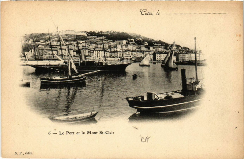 Carte postale ancienne Cette, le .... - Le Port et le Mont  Saint-Clair